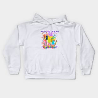 Artists Dream in Full Color Kids Hoodie